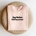 Load image into Gallery viewer, Dog Mother Coffee Lover Shirt
