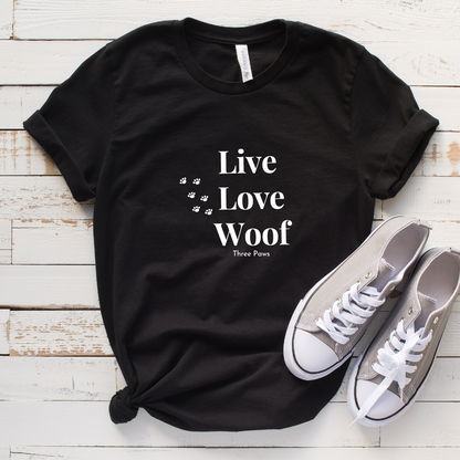 Live, Love, Woof Shirt